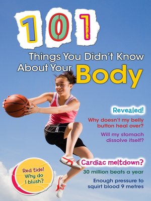 cover image of 101 Things You Didn't Know About Your Body
